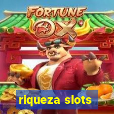 riqueza slots